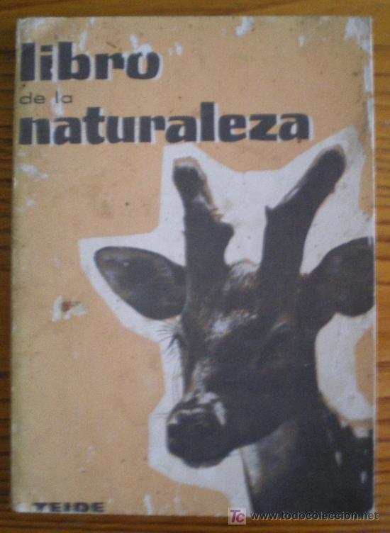 Libros de segunda mano: LIBRO DE LA NATURALEZA. PRIMER GRADO. TEIDE. A&Ntilde;O 1963 - Foto 2
