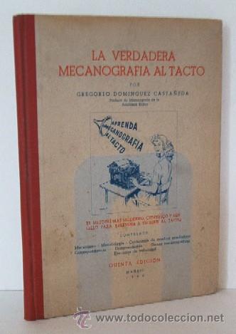 Libros de segunda mano: LA VERDADERA MECANOGRAFIA AL TACTO - LIBRO ESCOLAR - Foto 1