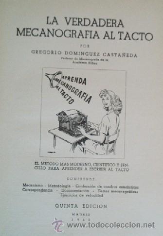 Libros de segunda mano: LA VERDADERA MECANOGRAFIA AL TACTO - LIBRO ESCOLAR - Foto 2