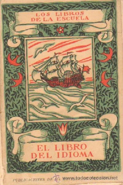 Libros de segunda mano: EL LIBRO DEL IDIOMA. LECTURAS LITERARIAS  (A/ ESC- 417) - Foto 1