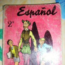 Libros de segunda mano: ANTIGUO LIBRO DE ESPAÑOL 2º AÑO DE BACHILLERATO.1964. Lote 26631658