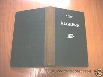 Libros de segunda mano: ALGEBRA. L. CRUSAT. ED. BOSCH 1938. L6890 - Foto 1