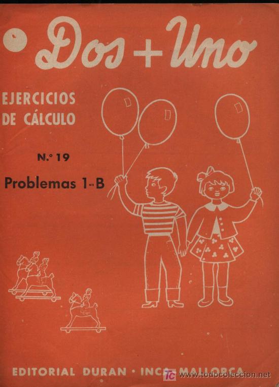Libros de segunda mano: Dos + Uno. Ejercicios de c&aacute;lculo.n&ordm; 19. Problemas 1-B. Edit. Duran. - Foto 1