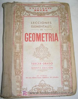 Libros de segunda mano: LECCIONES ELEMENTALES DE GEOMETR&Iacute;A, DE BRU&Ntilde;O - Foto 1