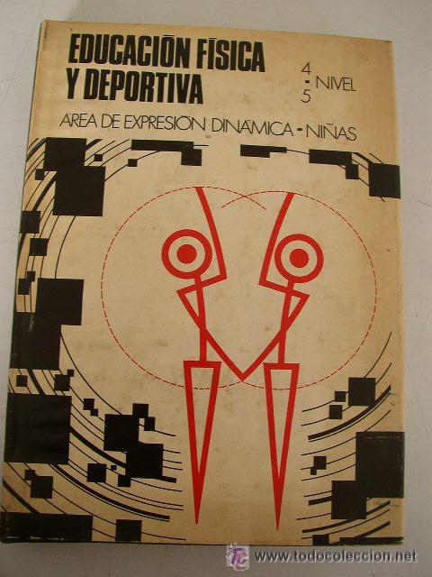Gebrauchte B&uuml;cher: EDUCACI&Oacute;N F&Iacute;SICA Y DEPORTIVA, &Aacute;REA DE EXPRESI&Oacute;N DIN&Aacute;MICA-NI&Ntilde;AS-2&ordm;.TOMO-4&ordm; Y 5&ordm; NIVEL-ED. ALMENA-1974