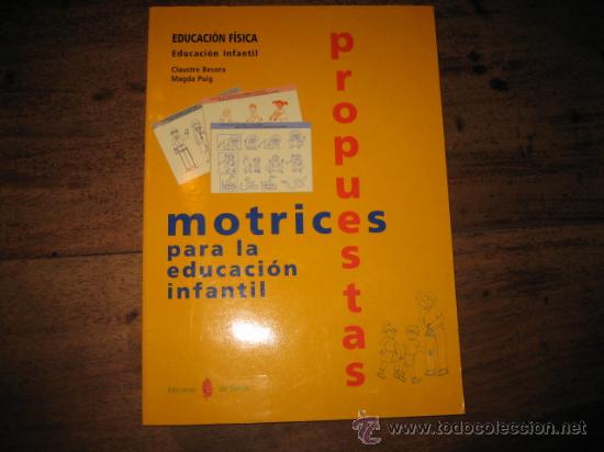 Libros de segunda mano: PROPUESTAS MOTRICES PARA LA EDUCACION INFANTIL - Foto 1