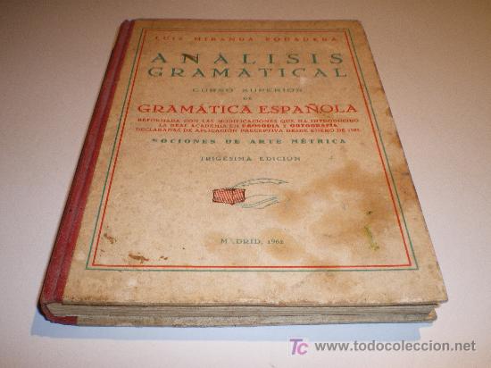 Libros de segunda mano: AN&Aacute;LISIS GRAMATICAL - CURSO SUPERIOR DE GR&Aacute;MATICA ESPA&Ntilde;OLA. (1962) - Foto 1