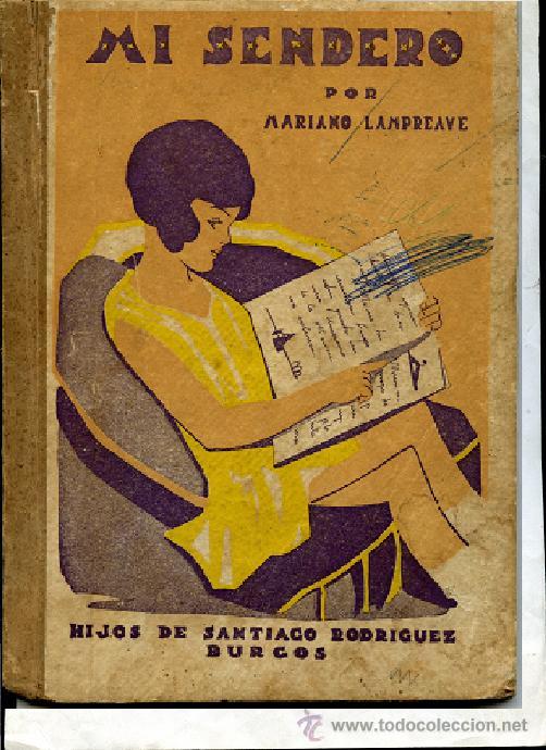 Libros de segunda mano: MI SENDERO, PRIMER MANUSCRITO PARA NI&Ntilde;OS Y NI&Ntilde;AS, dibujos de P. Antequera Azpiri
