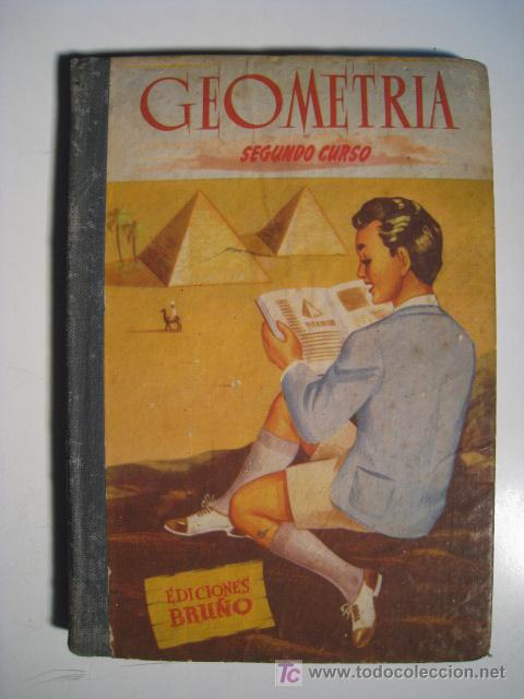 Libros de segunda mano: GEOMETRIA SEGUNDO CURSO (BRU&Ntilde;O 1953) LIBRO ESCOLAR - Foto 1