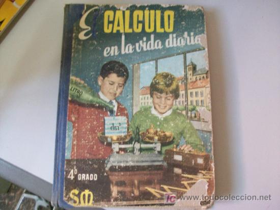 Libros de segunda mano: EL CALCULO EN LA VIDA DIARIA - SM - 1962 - Foto 1