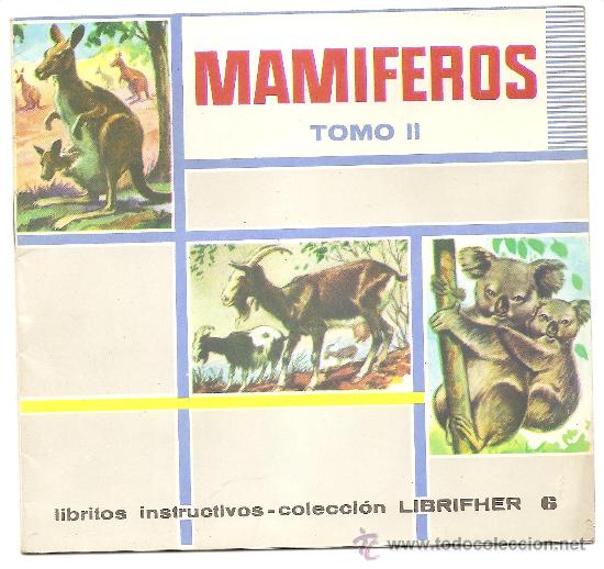 Libros de segunda mano: LIBRITOS INSTRUCTIVOS LIBRIFHER 6 &ndash; TOMO II &ndash; MAM&Iacute;FEROS - Foto 1