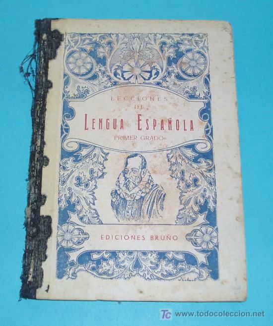 Libros de segunda mano: LECCIONES DE LENGUA ESPA&Ntilde;OLA. PRIMER GRADO. EDICIONES BRU&Ntilde;O ( L03 ) - Foto 1
