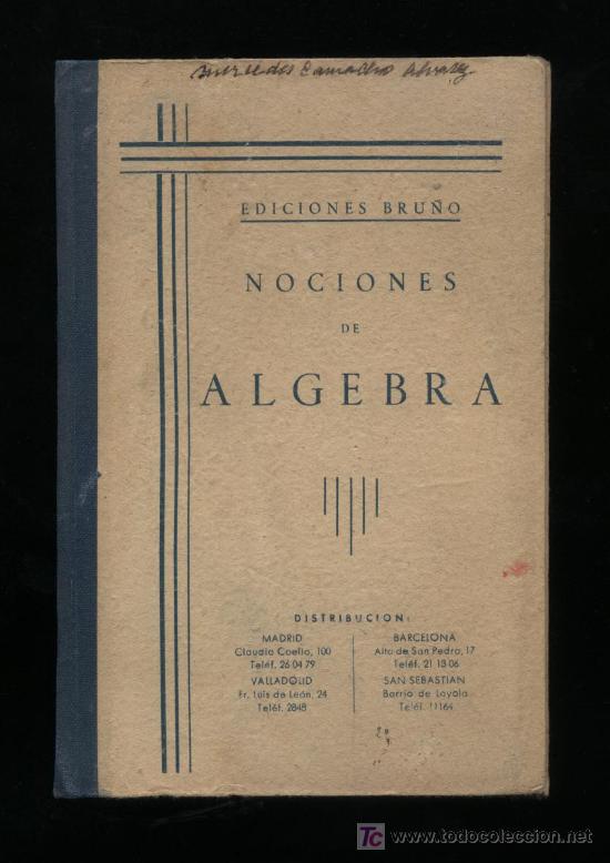 Libros de segunda mano: Nociones de Algebra. Ediciones Bru&ntilde;o 1955 - Foto 1