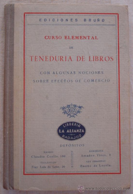 Libros de segunda mano: CURSO ELEMENTAL DE TENEDURIA DE LIBROS - BRU&Ntilde;O 1947. - Foto 1