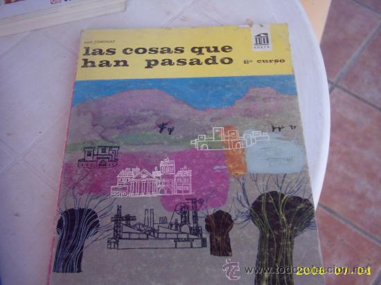 Libros de segunda mano: Las cosas que han pasado 8&ordm; Anaya, 1966 - Foto 1