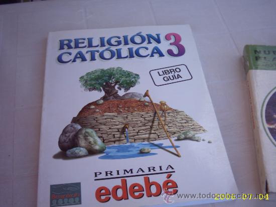 Libros de segunda mano: Religi&oacute;n Cat&oacute;lica 3, Primaria EDEBE 1999 - Foto 1