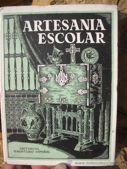 Gebrauchte B&uuml;cher: J.GUILLOT CARRATALA: ARTESANIA ESCOLAR, ED.MAGISTERIO ESPA&Ntilde;OL S/F A&Ntilde;OS 50, ILUSTRADO