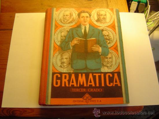 Second hand books: Antiguo Libro de Gram&aacute;tica ,Tercer Grado.