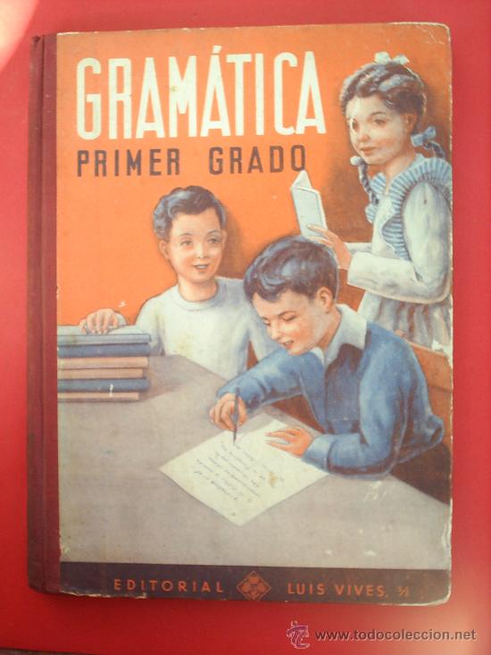 Libros de segunda mano: gramatica ,primer grado 1948 editoria luis vives - Foto 1