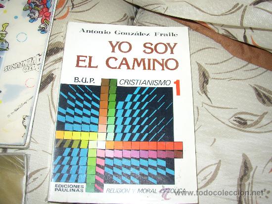 Libros de segunda mano: Yo Sy el Camino 1 BUP. Ed. Paulinas. - Foto 1