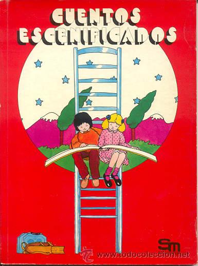 Libros de segunda mano: CUENTOS ESCENIFICADOS- LIBRO ESCOLAR DE LECTURA - EDITORIAL S.M. - Foto 1