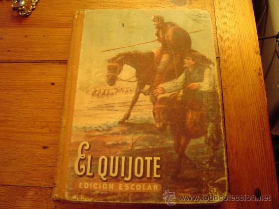 Libros de segunda mano: Libro de escuela EL QUIJOTE edici&oacute;n escolar 1949