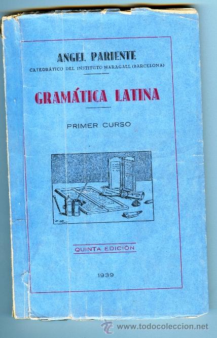 Libros de segunda mano: GRAMATICA LATINA, PRIMER CURSO - ANGEL PARIENTE (1939) - Foto 1