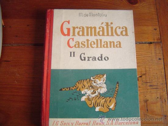 Libri di seconda mano: Libro de texto .-Gramatica Castellana ll grado 1955