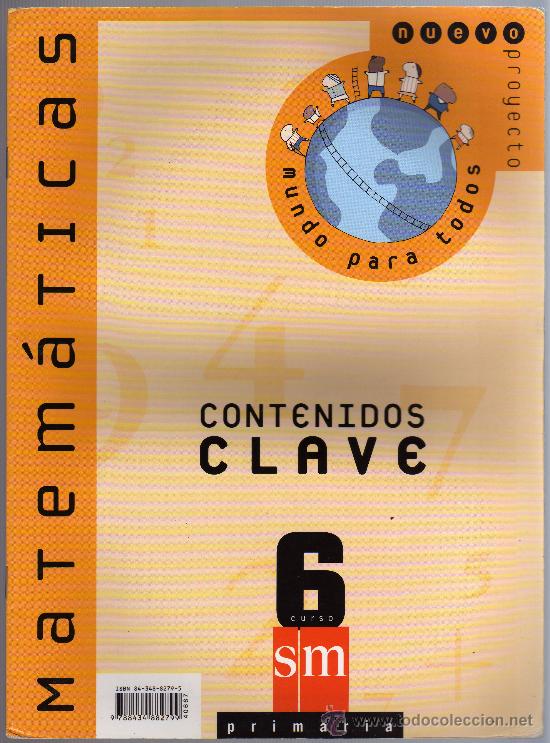 Libros de segunda mano: MATEM&Aacute;TICAS - CONTENIDOS CLAVE - 6 CURSO PRIMARIA - EDICIONES SM. - Foto 1