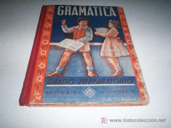Libros de segunda mano: GRAM&Aacute;TICA. GRADO PREPARATORIO. ED. LUIS VIVES. (1952) - Foto 6