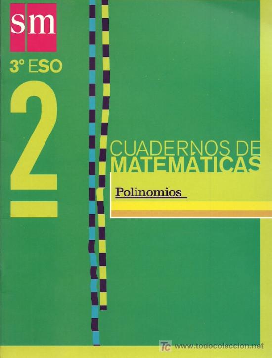 Libros de segunda mano: Cuadernos de matem&aacute;ticas : Polinomios ( 3&ordm; ESO) - Foto 1