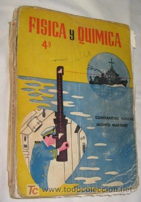 Libros de segunda mano: F&Iacute;SICA Y QU&Iacute;MICA 4&ordm; CURSO, S.M., 1960 - Foto 1