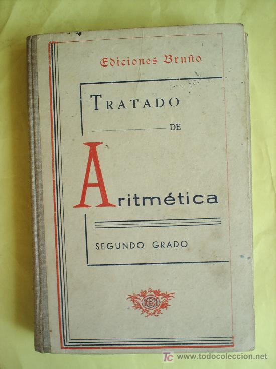 Libros de segunda mano: LIBRO ESCOLAR, TRATADO DE ARITMETICA, SEGUNDO GRADO ,1942 , EDICIONES BRU&Ntilde;O - Foto 6