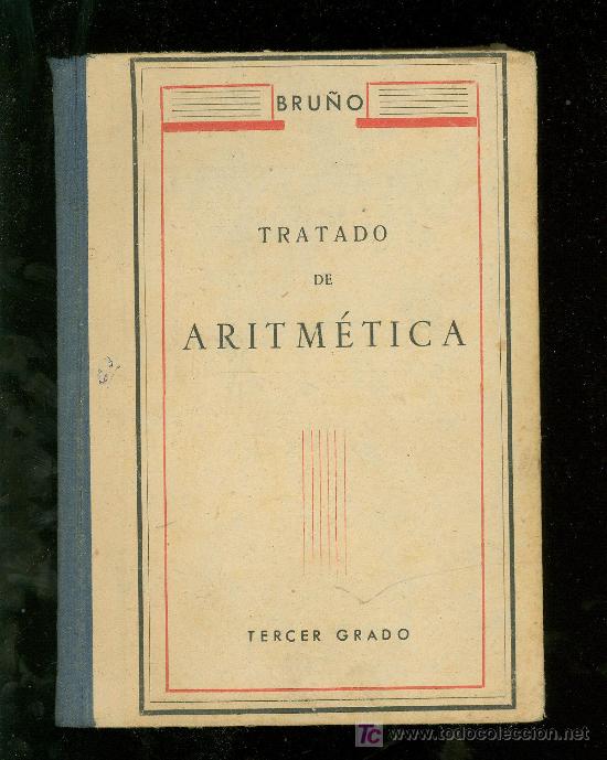 Libros de segunda mano: TRATADO DE ARITMETICA. TERCER GRADO. BRU&Ntilde;O. - Foto 1