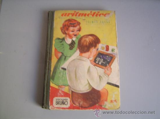 Libros de segunda mano: Libro escuela ARITM&Eacute;TICA. Ediciones Bru&ntilde;o. - Foto 1