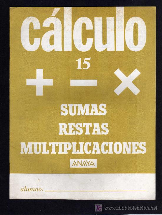 Libros de segunda mano: CALCULO - N&ordm; 15- EDICIONES ANAYA - 1987 - Foto 1