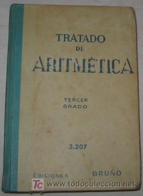 Libros de segunda mano: TRATADO DE ARITM&Eacute;TICA 3er. GRADO, DE BRU&Ntilde;O - Foto 1