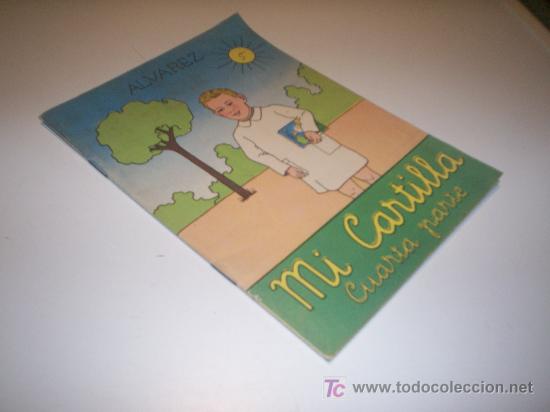 Libros de segunda mano: MI CARTILLA CUARTA PARTE - ALVAREZ - SEXTA EDICION A&Ntilde;O 1962 - Foto 1