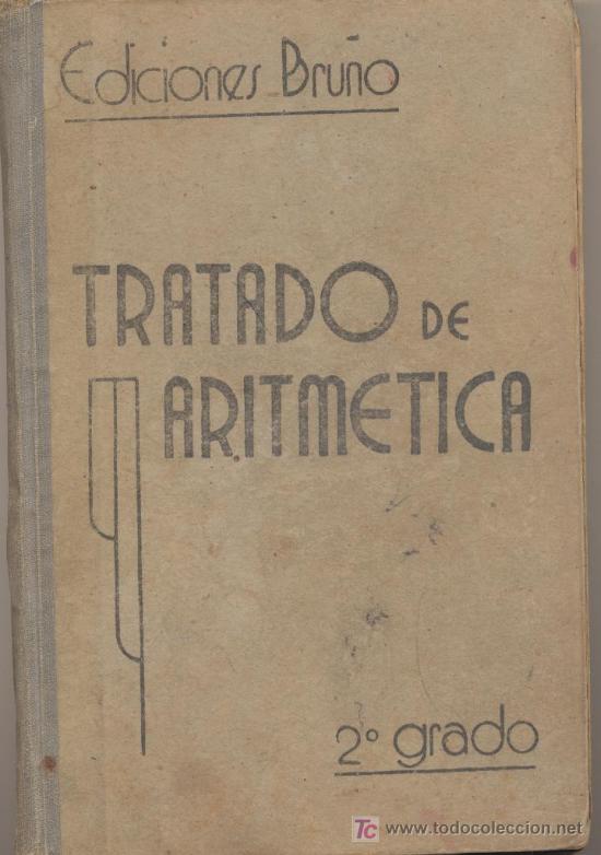 Libros de segunda mano: Tratado de Aritm&eacute;tica 2&ordm; grado. Ediciones Bru&ntilde;o. - Foto 1