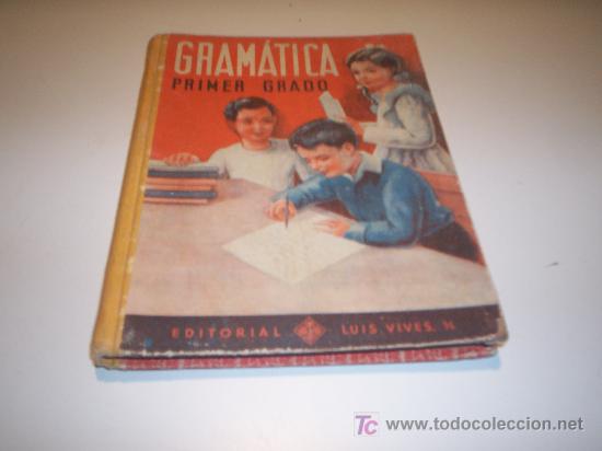 Libros de segunda mano: GRAM&Aacute;TICA PRIMER GRADO - ED. LUIS VIVES (1946) - Foto 3