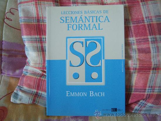 Libros de segunda mano: EMMON BACH Lecciones b&aacute;sicas de sem&aacute;ntica formal - Foto 1