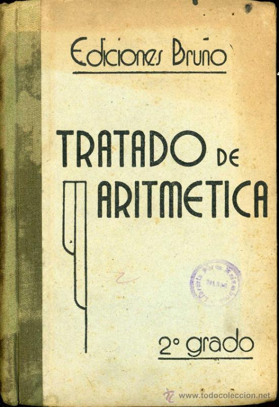 Libros de segunda mano: TRATADO DE ARITMETICA ANTIGUO LIBRO DE ESCUELA EDICIONES BRU&Ntilde;O - Foto 1