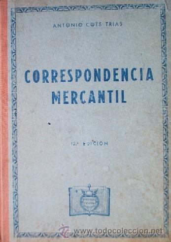 Libros de segunda mano: CORRESPONDENCIA MERCANTIL - A&Ntilde;O 1947 - LIBRO ESCOLAR - Foto 2