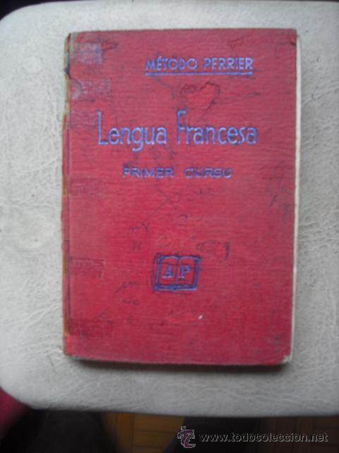 Libros de segunda mano: PRIMER CURSO DE LENGUA FRANCESA - METODO  PERRIER - Foto 1