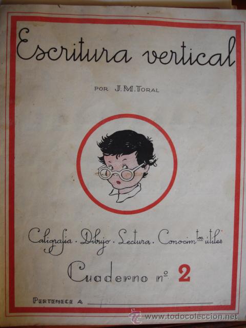 Gebrauchte B&uuml;cher: ESCRITURA VERTICAL.J M TORAL.1954.12 PG.CALIGRAFIA,ESCUELA.CUADERNO N&ordm; 2,ESCRITO