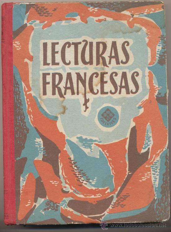 Libros de segunda mano: Lecturas Francesas. Editorial Luis Vives 1957. - Foto 1