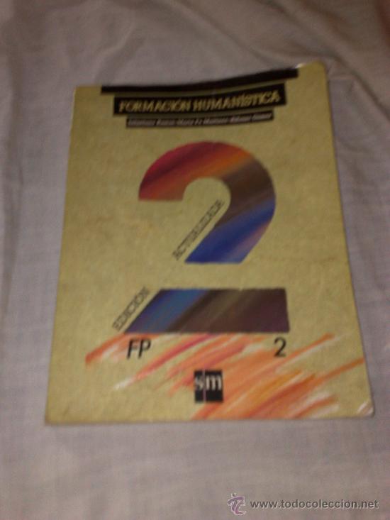 Libros de segunda mano: LIBRO FORMACION HUMANISTICA 2. SM. FP ADMINISTRATIVO 1992 - Foto 1