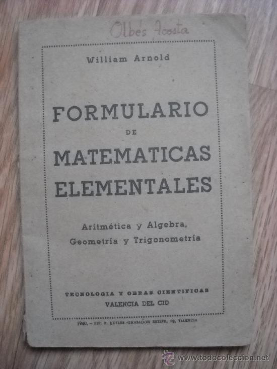 Libros de segunda mano: WILLIAM ARNOLD - FORMULARIO MATEMATICAS ELEMENTALES - Foto 1