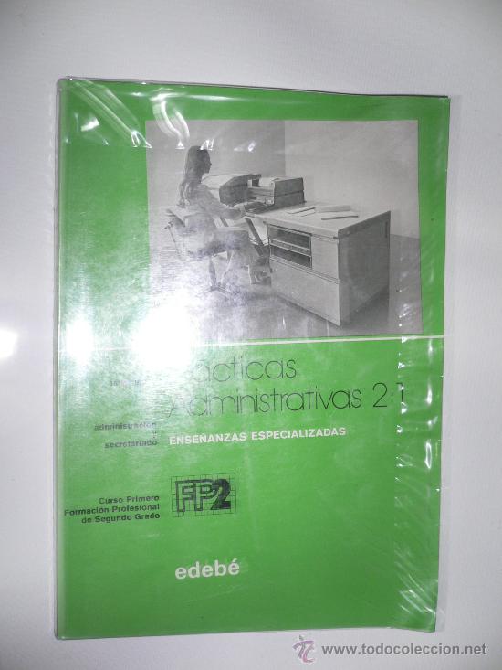 Libros de segunda mano: PRACTICAS ADMINISTRATIVAS 2-1 EDEBE - Foto 1