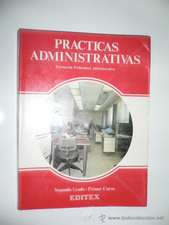 Libros de segunda mano: PRACTICAS ADMINISTRATIVAS EDITEX 2GRADO1CURSO - Foto 1